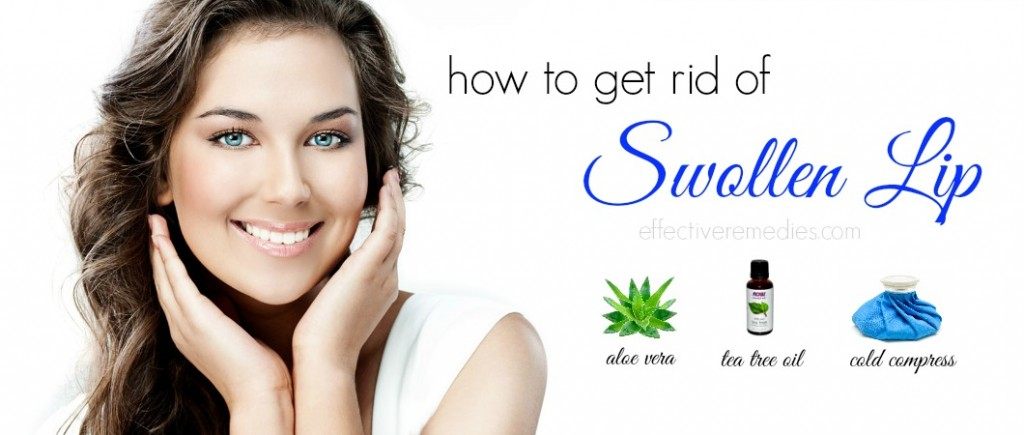 how to get rid of swollen lip