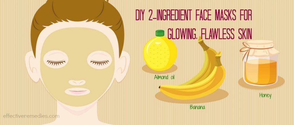 DIY 2-ingredient face masks for glowing, flawless skin