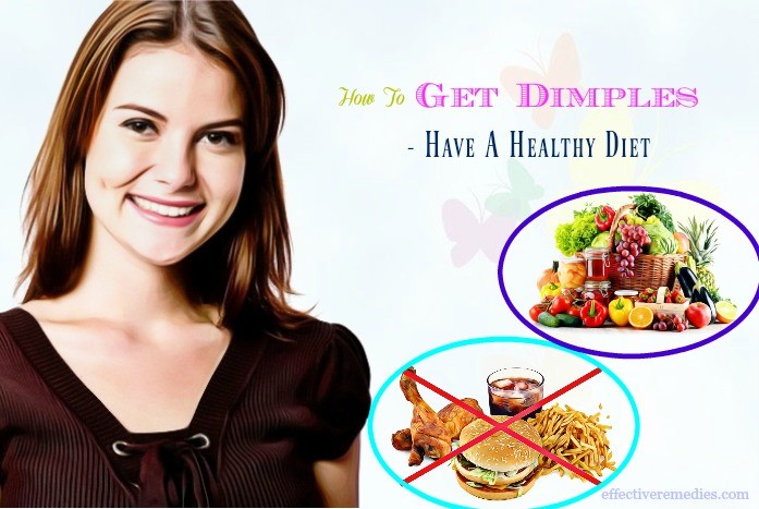 how to get dimples fast - have a healthy diet