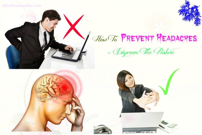 how to prevent headaches caused by weather - improve the posture