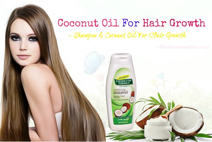 coconut oil for hair growth and thickness - shampoo & coconut oil for hair growth