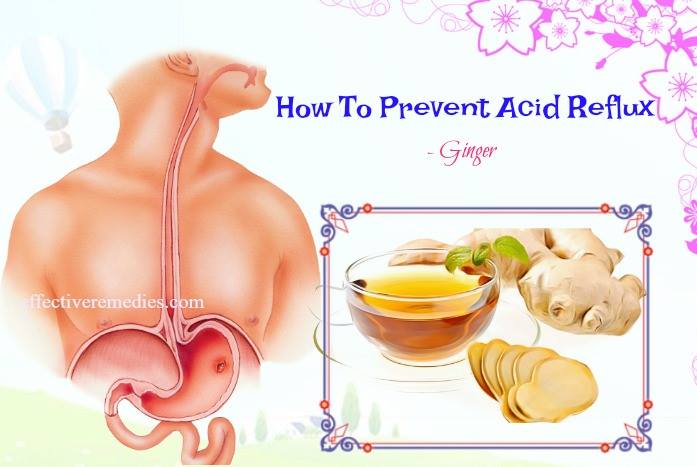 how to prevent acid reflux with diet - ginger tea