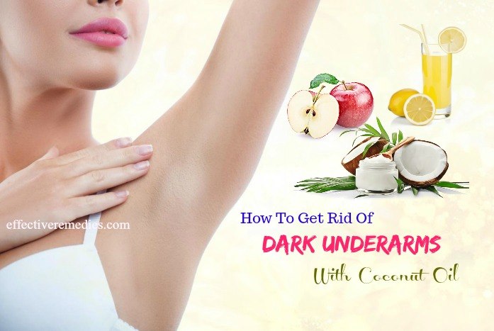 how to get rid of dark underarms - coconut oil