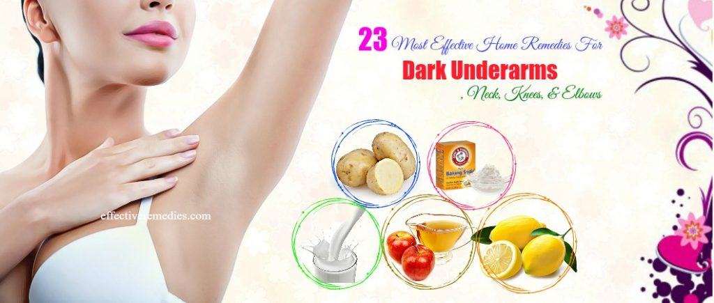 effective home remedies for dark underarms