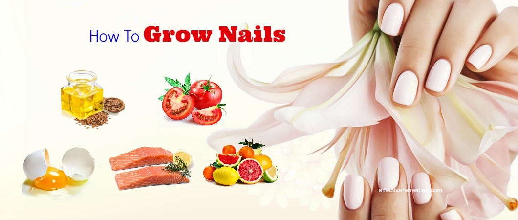 how to grow nails fast