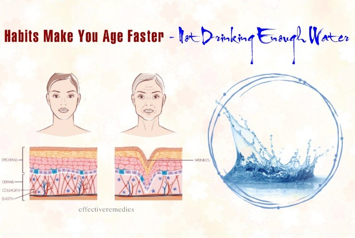 habits make you age faster - not drinking enough water